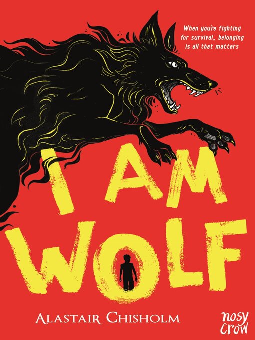 Title details for I Am Wolf by Alastair Chisholm - Wait list